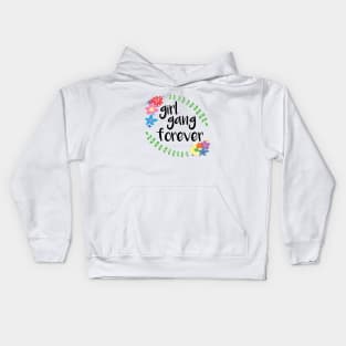 Girl Gang Forever Kids Hoodie